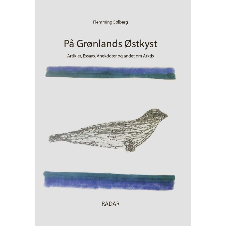 P GRNLANDS STKYST Artikler, essays, anekdoter og andet om Arktis