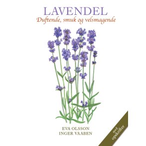 LAVENDEL Duftende, smuk og velsmagende