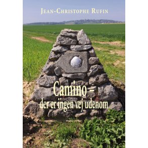 Camino. Der er ingen vej udenom 