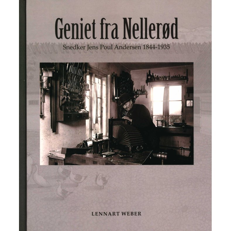 Geniet fra Nellerd Snedker Jens Poul Andersen 1844-1935