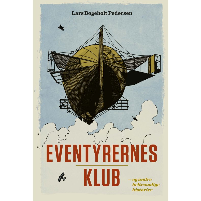 Eventyrernes Klub og andre heltemodige historier 