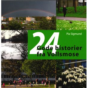 24 Gode historier fra Vollsmose 