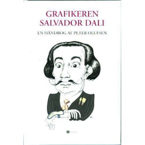 Grafikeren Salvador Dali En hndbog