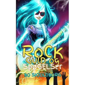 Rock, guld og spgelser 