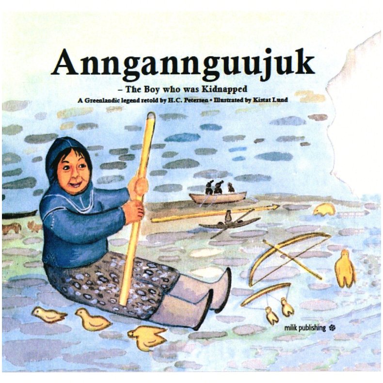 Anngannguujuk English edition The Boy who was Kidnapped