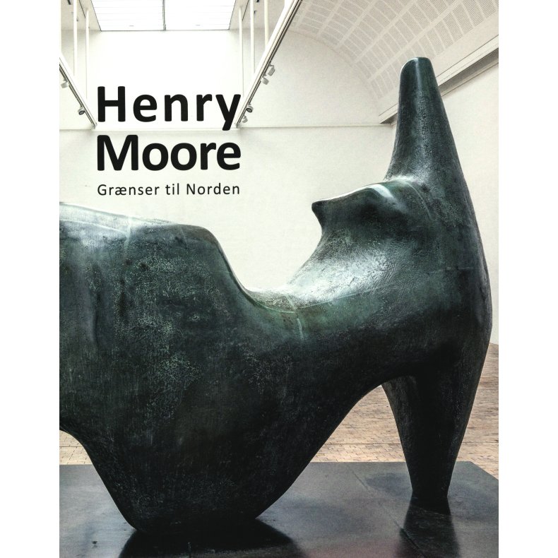 Henry Moore Grnser til Norden
