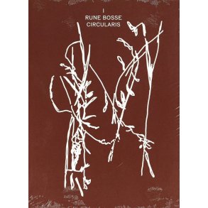 Rune Bosse: Circularis 