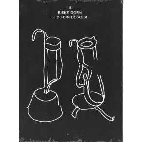Birke Gorm: Gib dein Bestes! 