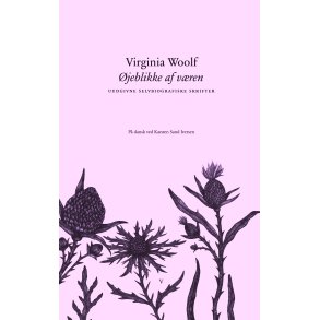 jeblikke af vren Uudgivne selvbiografiske skrifter