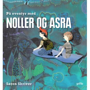 P eventyr med Noller og Asra 