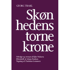 Sknhedens tornekrone. Digte og breve 