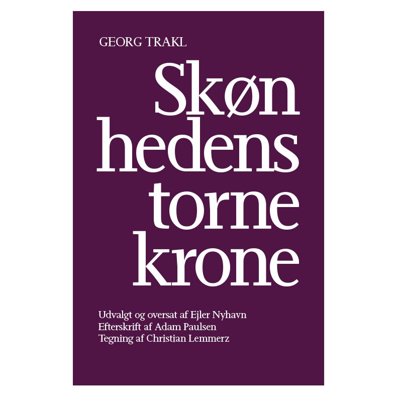 Sknhedens tornekrone. Digte og breve 