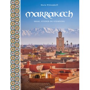 Marrakech Smag, steder og stemning