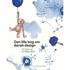 Den lille bog om dansk design for brn og barnlige sjle
