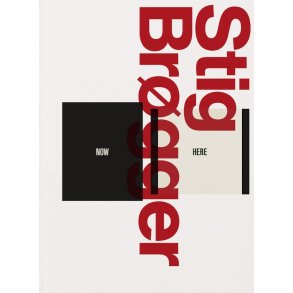 Stig Brgger  Now Here (eng.udg.) 