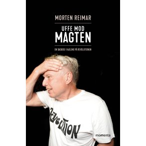 Uffe mod magten En dagbog i hlene p revolutionen