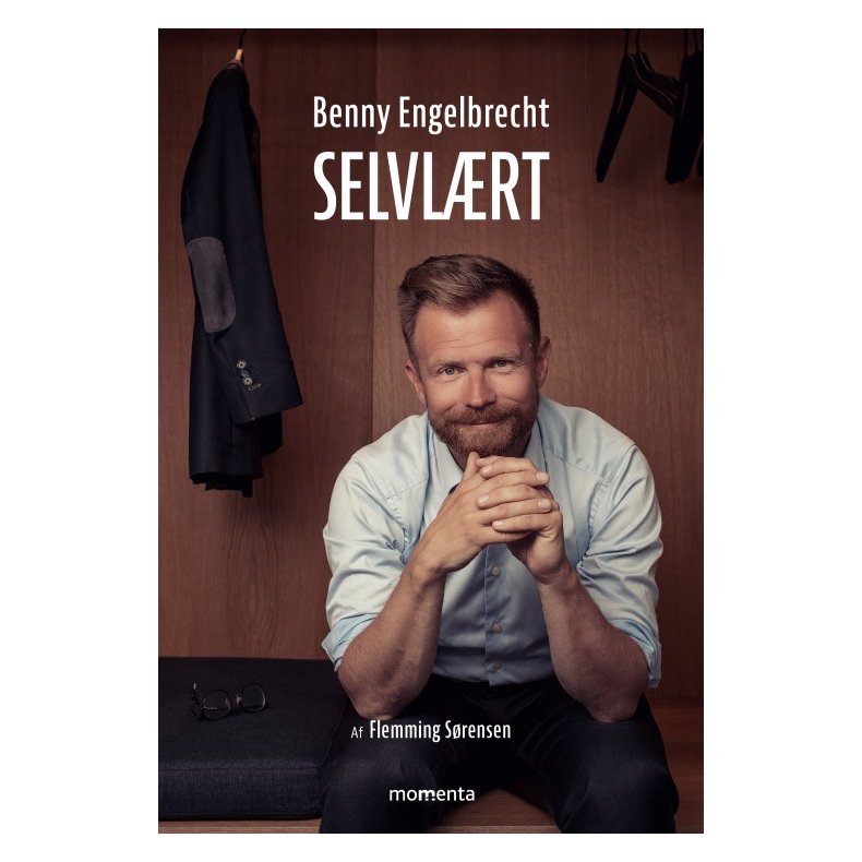 Selvlrt - Benny Engelbrecht Fra 9. klasse til topminister