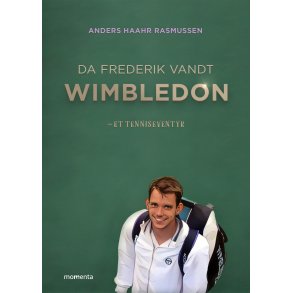 Da Frederik vandt Wimbledon Et tenniseventyr