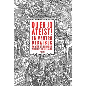 Du er jo ateist! En vantro debatbog