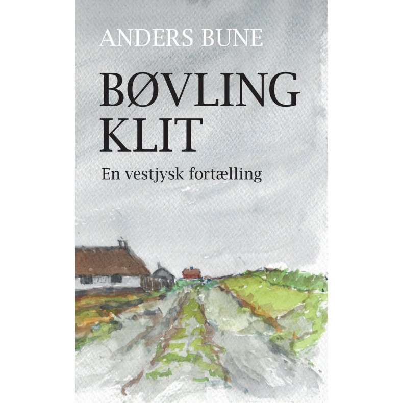 Bvling Klit En vestjysk fortlling