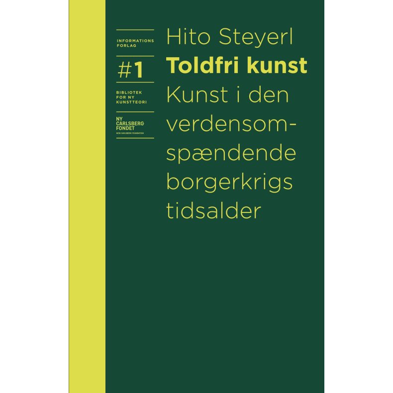 Toldfri kunst Kunst i den verdensomspndende borgerkrigs tidsalder