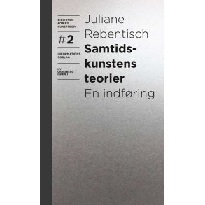 Samtidskunstens teorier En indfring
