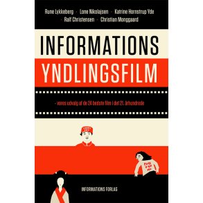 Informations yndlingsfilm vores udvalg af de 24 bedste film i det 21. rhundrede
