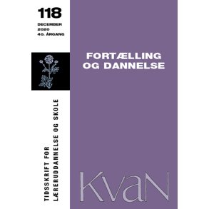 KvaN 118: Fortlling og dannelse 