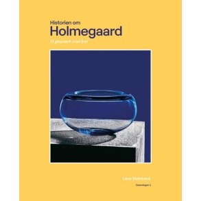 Historien om Holmegaard 