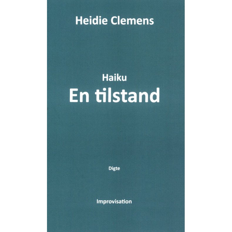 Haiku - En tilstand 