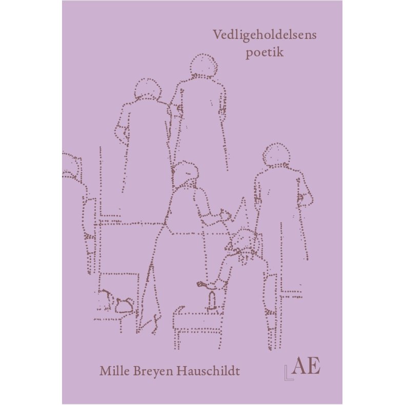 Vedligeholdelsens poetik 