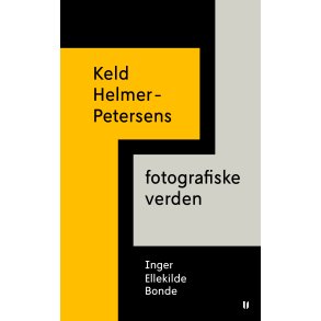 Keld Helmer-Petersens fotografiske verden 
