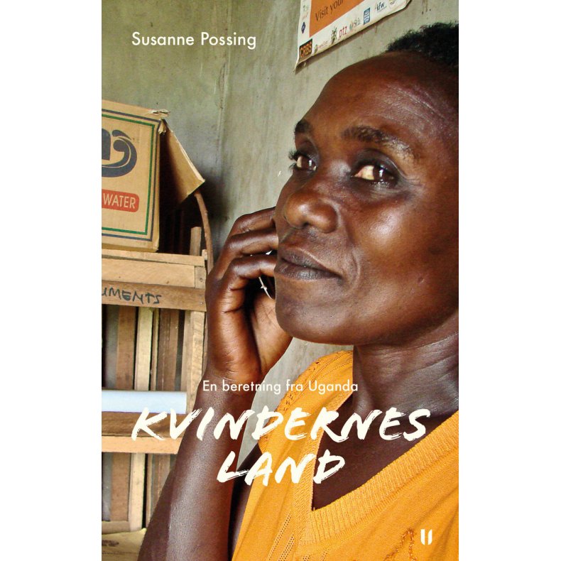 Kvindernes land En beretning fra Uganda