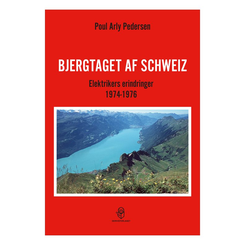 Bjergtaget af Schweiz Elektrikers erindringer 1974-1976