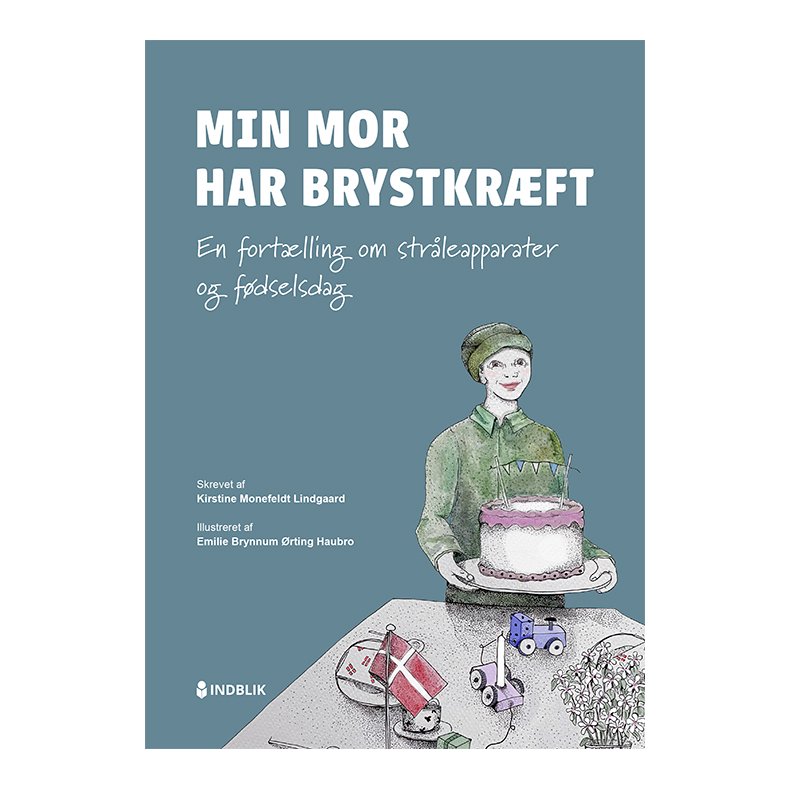 Min mor har brystkrft En fortlling om strleapparater og fdselsdag