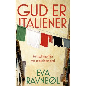 Gud er italiener Fortllinger fra mit andet hjemland