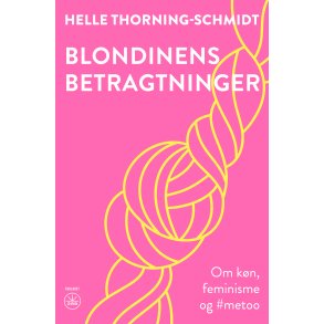 Blondinens betragtninger Om kn, feminisme og #metoo