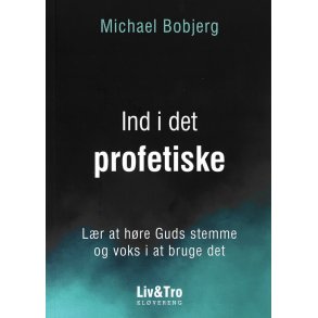 Ind i det profetiske 