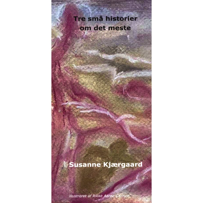 Tre sm historier om det meste 