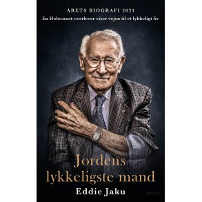 Jordens lykkeligste mand En Holocaust-overlever viser vejen til et lykkeligt liv