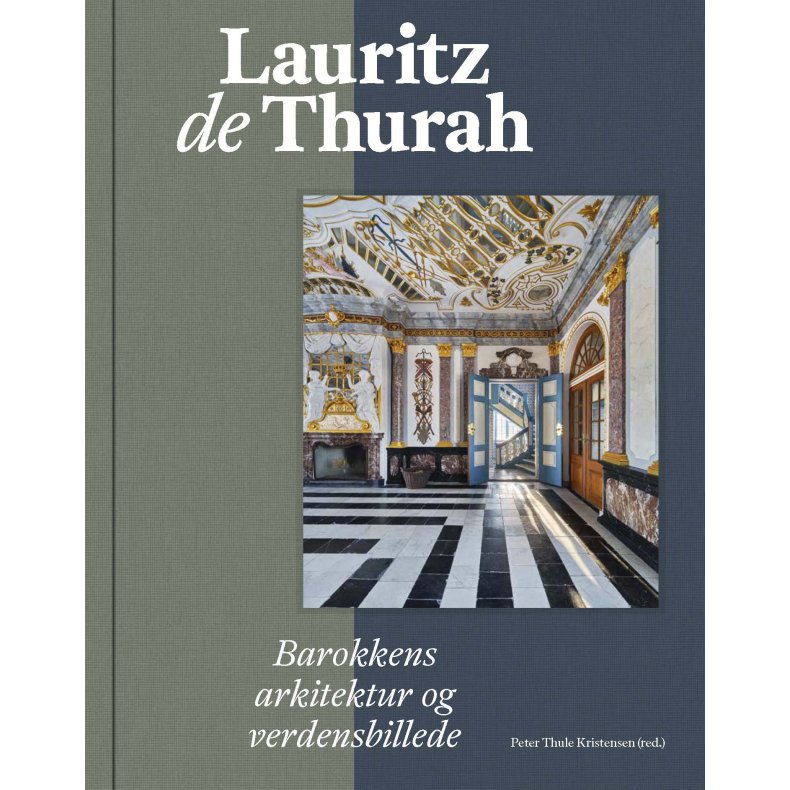 Lauritz de Thurah Barokkens arkitektur og verdensbillede