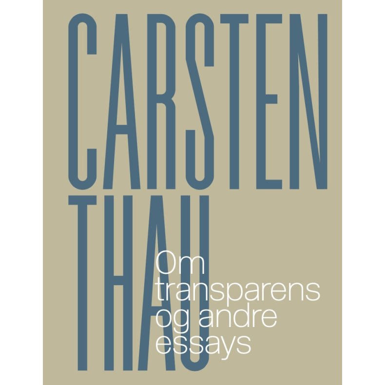 Om transparens og andre essays 