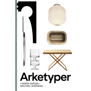 Arketyper Vsentlige vrker i dansk design