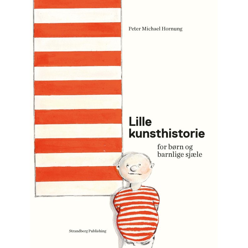 Lille kunsthistorie for brn og barnlige sjle 