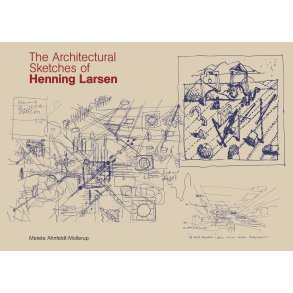 The Architectural Sketches of Henning Larsen 
