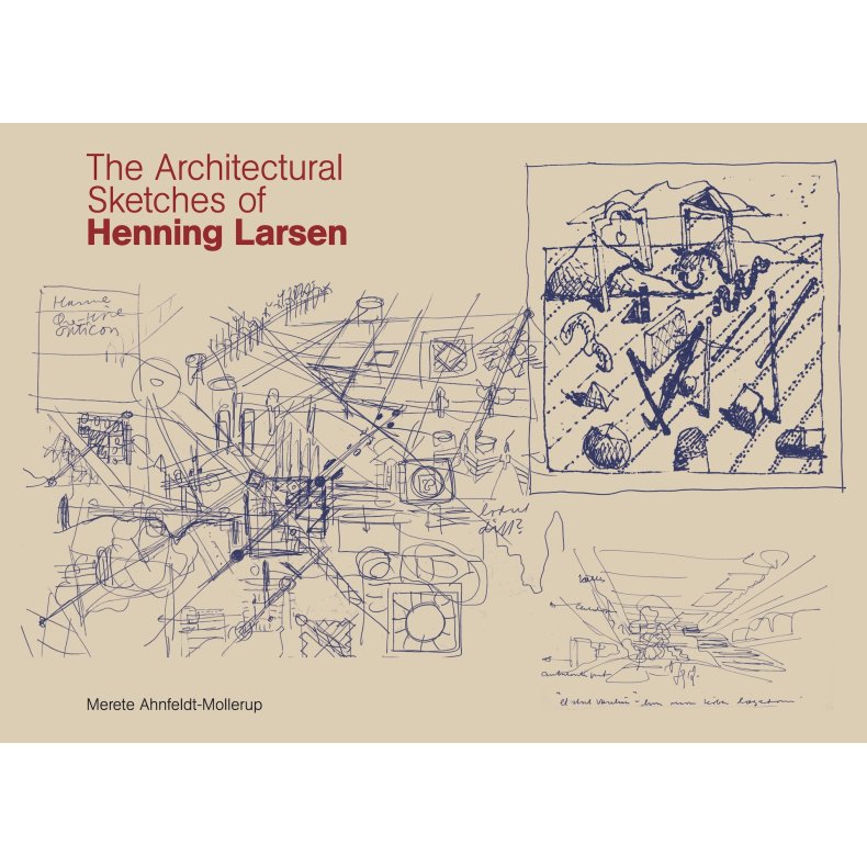 The Architectural Sketches of Henning Larsen 