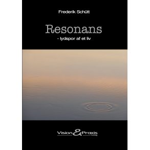 Resonans p lydsporet af et liv