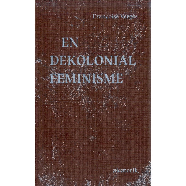 En dekolonial feminisme 