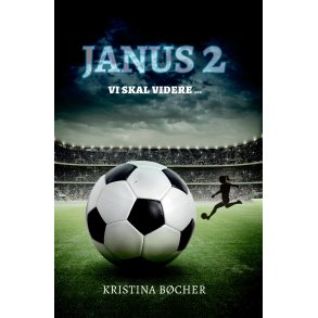 JANUS 2 Vi skal videre