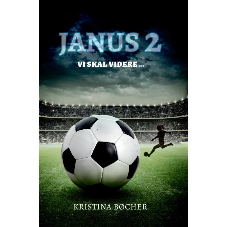 JANUS 2 Vi skal videre